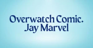 Overwatch Comic. Jay Marvel
